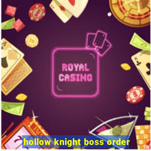 hollow knight boss order